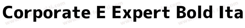 Corporate E Expert Bold Italic OsF字体转换